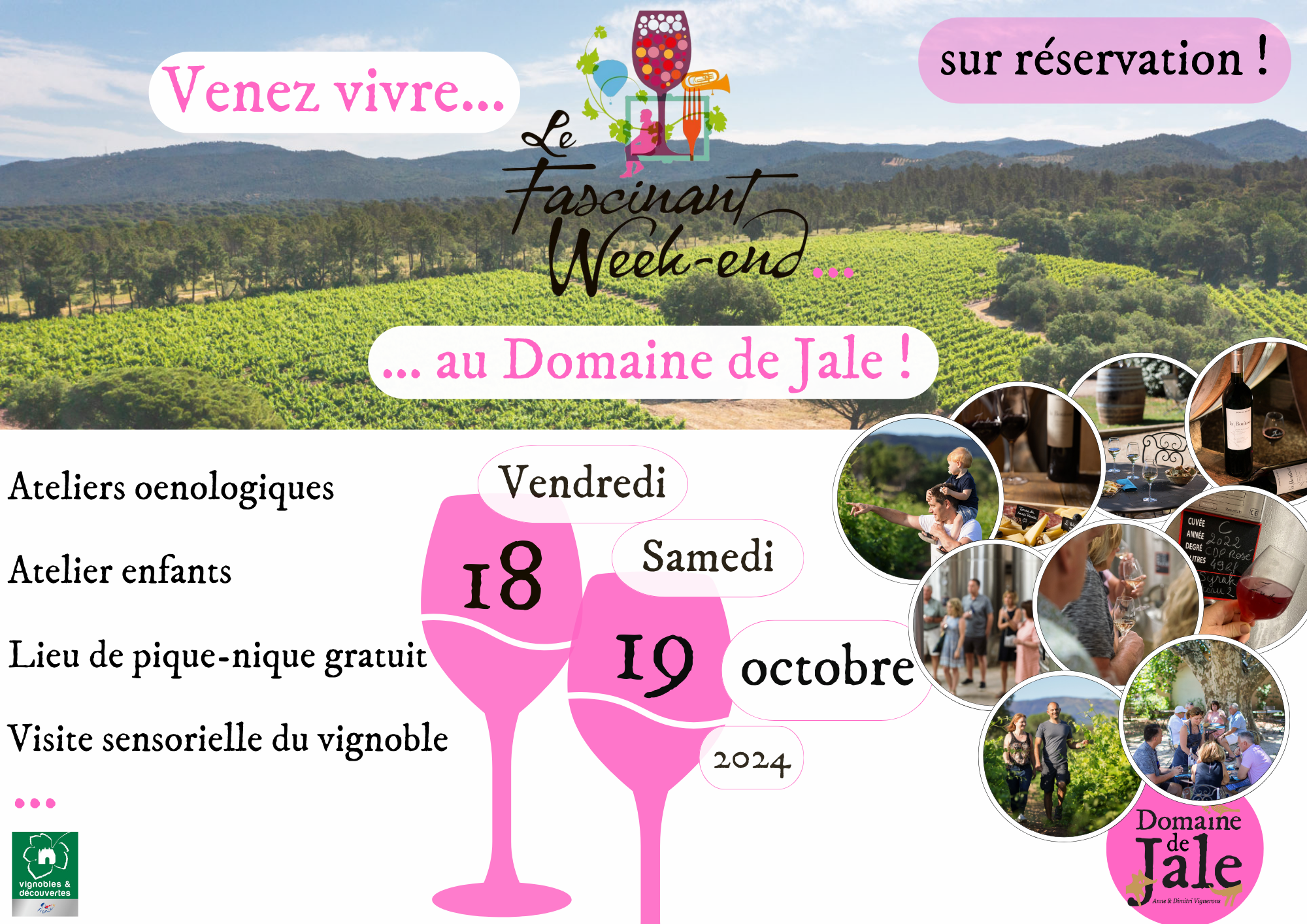 Fascinant week-end au Domaine de Jale